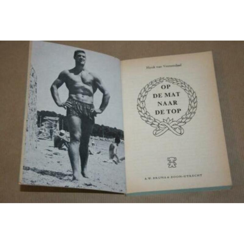 Boek - Op de mat naar de top - Anton Geesink - 1962 !!
