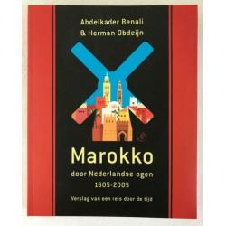 Marokko door Nederlandse ogen 1605-2005 - Abdelkader Benali
