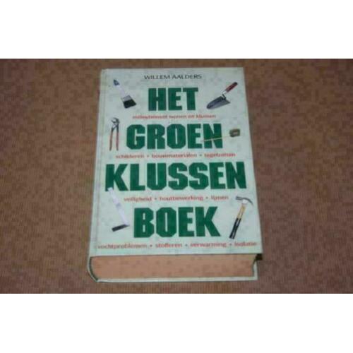 Het Groen Klussenboek - Willem Aalders !!