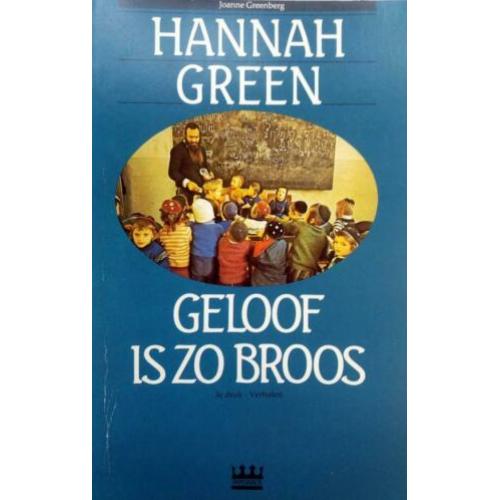 Hannah Green - Geloof is zo broos