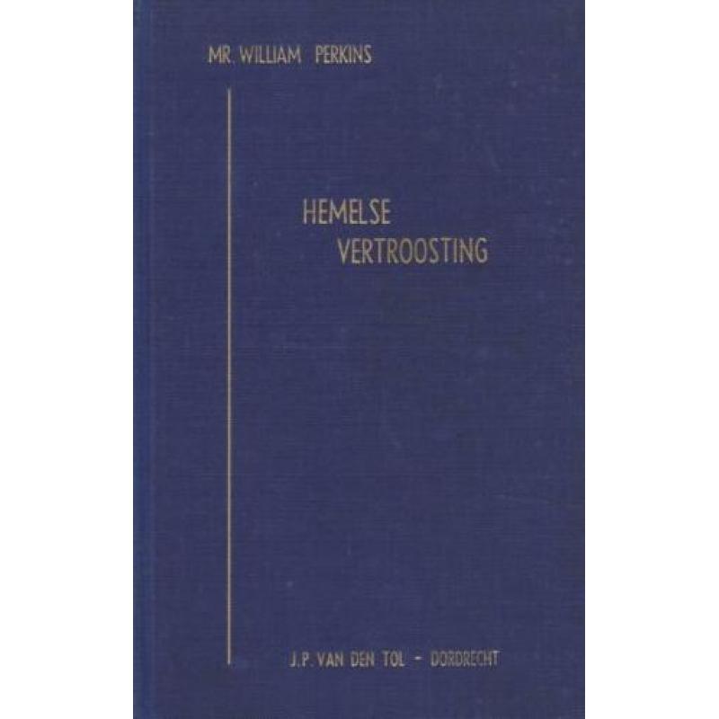 Mr.William Perkins - HEMELSE VERTROOSTING
