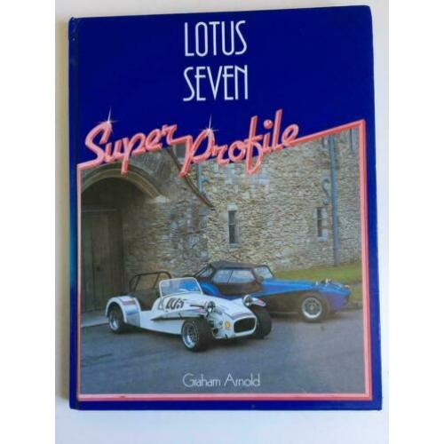 Lotus Seven Super Profile - Haynes - Graham Arnold