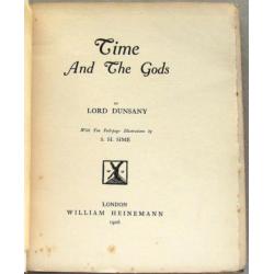 Time And The Gods 1906 Lord Dunsany - 1e druk Sime (ill.)